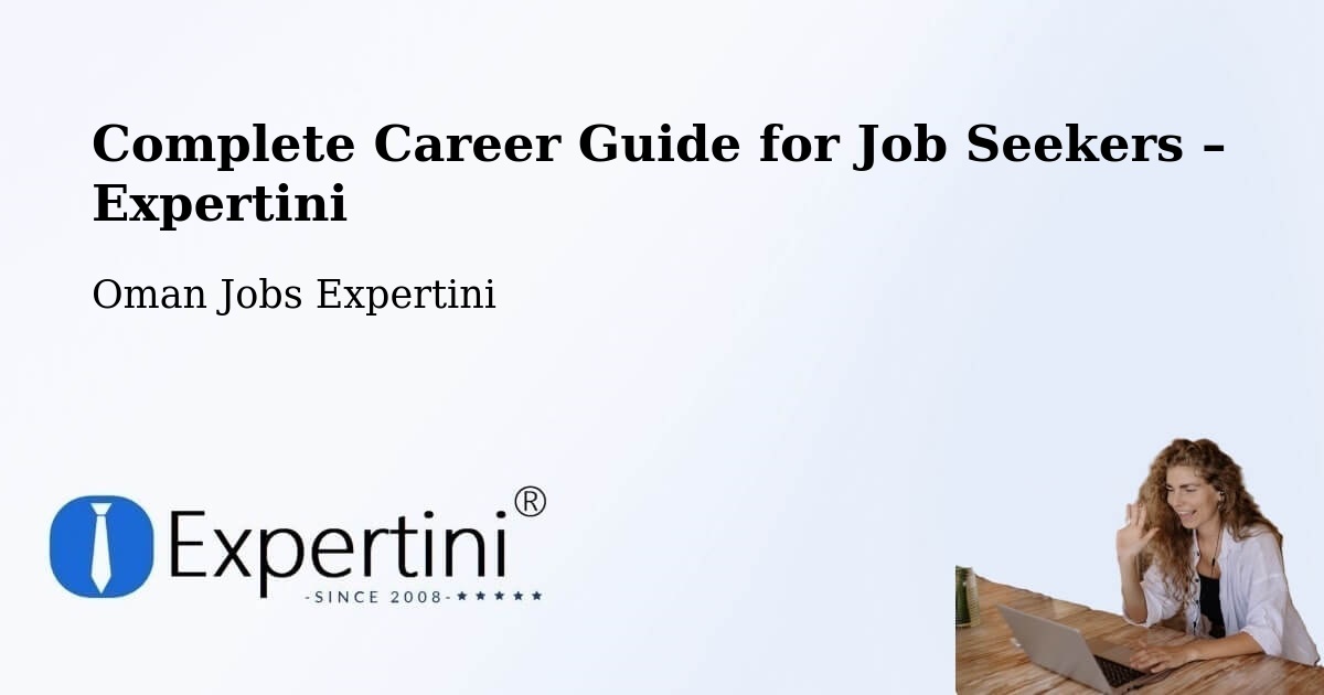 Career Guide for Job Seekers – Shināş - Shināş, Oman Jobs Expertini
