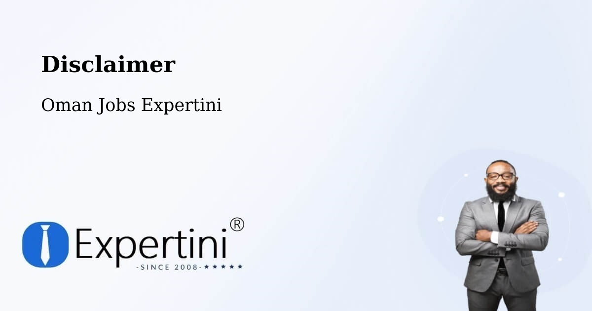 Disclaimer – Shināş - Oman Jobs Expertini